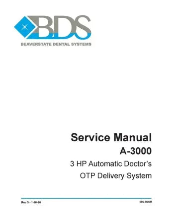 Service Manual A-3000 3 HP Automatic Doctor's OTP Delivery System - Dental Parts Shop