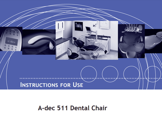 A-dec 511 Dental Chair Instructions For Use - Dental Parts Shop