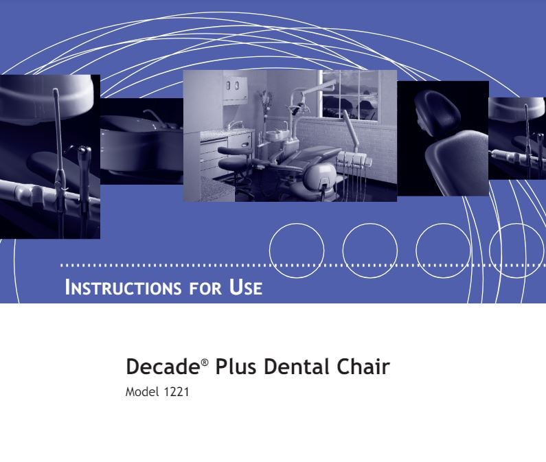 Decade Plus Dental Chair Instructions For Use - Dental Parts Shop