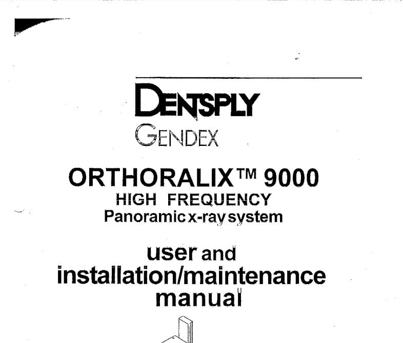 Gendex Orthaoralix 9000 User and Installation / Maintenance Manual - Dental Parts Shop