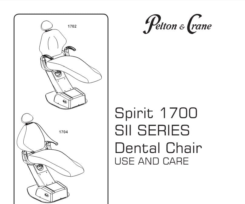 Pelton & Crane 1700 Series Use & Care - Dental Parts Shop