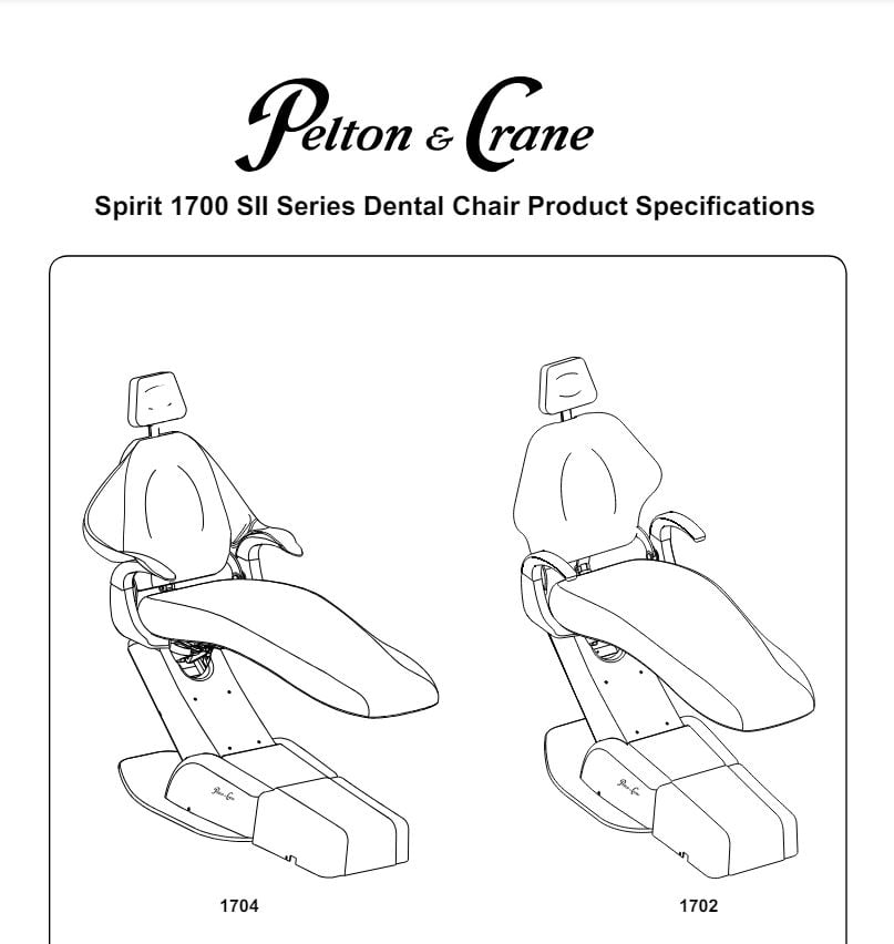 Pelton & Crane Spirit 1700 Series Dental Chair Product Specifications Manual - Dental Parts Shop