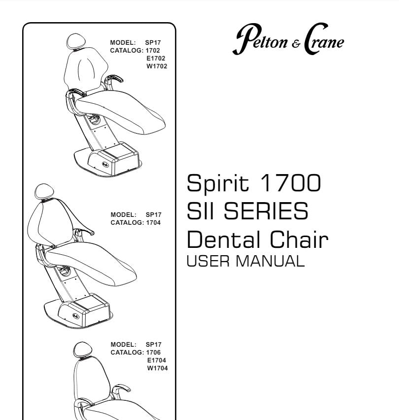 Pelton & Crane Spirit 1700 Series Dental Chair User Manual - Dental Parts Shop